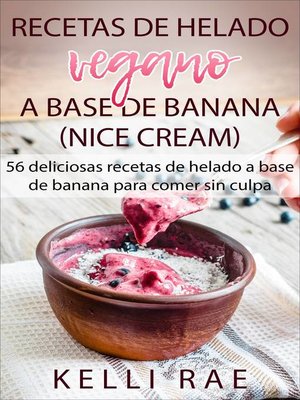 cover image of Recetas de helado vegano a base de banana (Nice Cream)